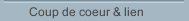 Coup de coeur & lien
